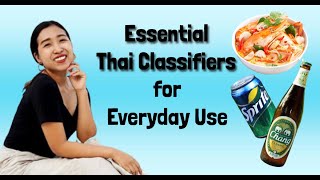 Important Classifiers for Daily Use Speak Thai like a Native Thai [upl. by Inga562]