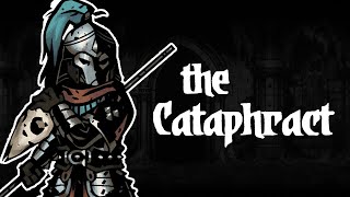 Darkest Dungeon Mods How to play The Cataphract [upl. by Islehc404]