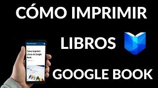 ¿Cómo Imprimir Libros de Google Book [upl. by Otreblasiul]