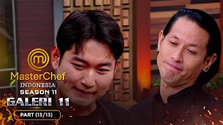 TAK TERMAAFKAN Kesalahan Sedikit Langsung Pulang  Galeri 11 1313  MASTERCHEF INDONESIA [upl. by Jase]