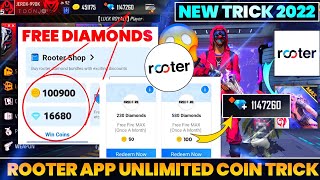 How To Use Rooter App For Free Fire Diamonds  Rooter App Se Diamonds Redeem Kaise Kare  2022 Trick [upl. by Wendin]