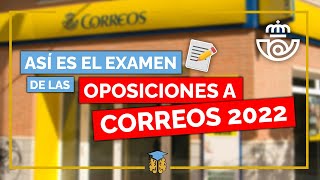 📣Así es el EXAMEN de las Oposiciones a CORREOS 2022 [upl. by Efthim746]