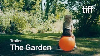 THE GARDEN Trailer  TIFF 2017 [upl. by Brost]