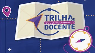 Aula 1  Formação Continuada da Trilha de Desenvolvimento Docente [upl. by Ninnahc154]