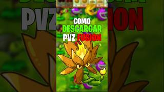 COMO OBTENER PVZ FUSIÓN en plantsvszombies [upl. by Safko]