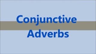 Explaining Conjunctive Adverbs [upl. by Emile]