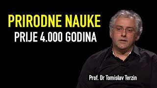 Tomislav Terzin  PRIRODNE NAUKE PRIJE 4000 GODINA [upl. by Raseta]