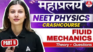 Mechanical Properties of Fluids ONE SHOT for NEET 2024  Part 2  Physics in 30 Days by Tamanna Mam [upl. by Aicirtel]