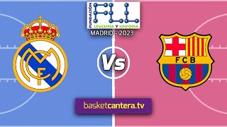 U15M REAL MADRID vs FC BARCELONA Final masc Torneo Sub15 de Fundación Leucemia 2023 [upl. by Cully]