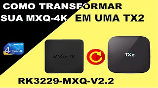 Melhor Rom firmware tv box MXQ 4K RK3229MXQV22 SV6051P com wifi funcionando [upl. by Neyuq426]