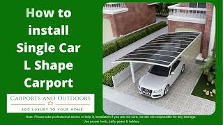 How to install Single Car L Shape Carport [upl. by Haek783]