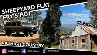 Sheepyard Flat  Frys Hut  Camping  Hiking  4WD  Vic High Country  4x4 [upl. by Eppie301]