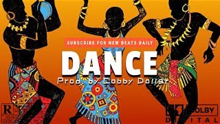 Afrobeat Instrumental  Dance Prod by Cobby Dollar [upl. by Gipson]