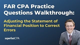 FAR CPA Practice Questions Adjusting the Statement of Financial Position to Correct Errors [upl. by Olds223]