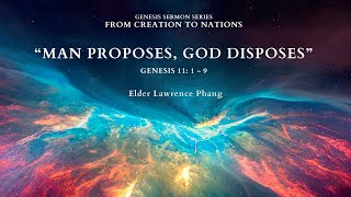 23 June 2024 Man Proposes God Disposes Genesis Series English Service SgSL CC [upl. by Yttak]