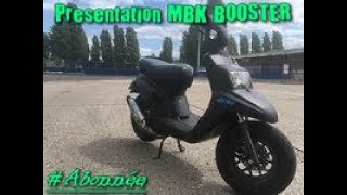 MBK BOOSTER SPIRIT 2017 Présentation Abonné [upl. by Airdnaz]