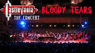 BLOODY TEARS  Castlevania The Concert [upl. by Naliorf]