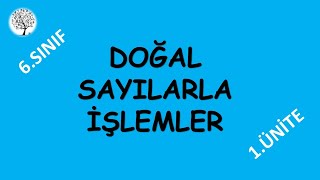 6sınıf matematik doğal sayılarla işlemler konu anlatımı [upl. by Zosema88]