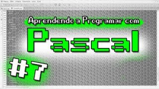 Programando com Pascal 7  Tipos de Dados Registros e Busca Simples [upl. by Airrat417]