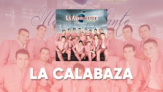 La Arrolladora Banda El Limón De René Camacho  La Calabaza Lyric Video [upl. by Nwahsek]