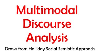 Multimodal Discourse Analysis Theory  Multimodal Discourse Analysis by Kress [upl. by Hareehat]