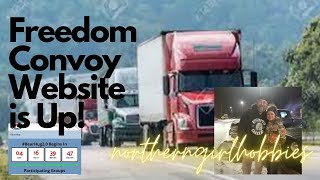 Update Truckers Freedom Convoy Website is Up [upl. by Lodi]