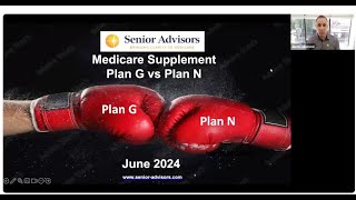 Medicare Supplement  Plan G vs Plan N  2024 Update [upl. by Odnuges]