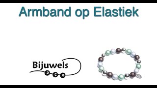 Workshop Armband op elastiek rijgen [upl. by Ahsa377]