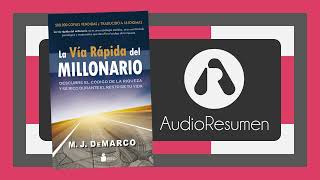 Libro LA VÍA RÁPIDA DEL MILLONARIO 📚  RESUMEN  MJ DeMarco [upl. by Bailie]