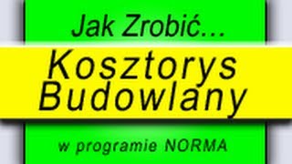 3 Jak Zrobić Kosztorys Budowlany Kurs Norma Pro kosztorysowanie  dodawanie pozycji KNR [upl. by Uthrop]