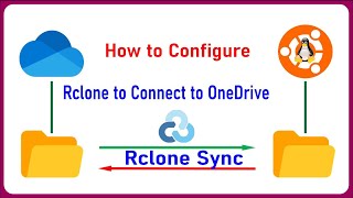 How to Configure Rclone SYNC with OneDrive on UbuntuDebian [upl. by Hawley551]