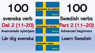 Lär dig svenska  100 verb  del 2 verb 11  20  böjningar och synonymer  Learn Swedish [upl. by Rena]