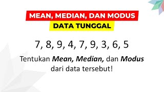 CARA MENENTUKAN NILAI MEAN MEDIAN MODUS DATA TUNGGAL [upl. by Igiul]