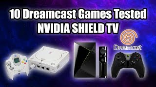 10 Dreamcast Games Tested NVIDIA SHIELD TV  Reicast [upl. by Rol]