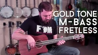 Gold Tone MBass Audio Demo Fretless [upl. by Anavlis]