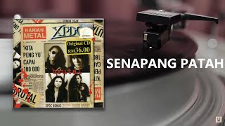 SENAPANG PATAH  XPDC LIRIK VIDEO [upl. by Leva]