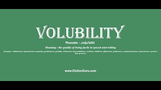 volubility Pronounce volubility with Meaning Phonetic Synonyms and Sentence Examples [upl. by Adiaj]