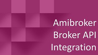 Amibroker Broker API Integration Free [upl. by Fruin]