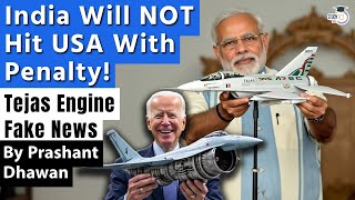 India Will NOT Hit USA With Penalty Tejas Engine problem for India  By Prashant Dhawan [upl. by Aridaj]