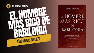 El Hombre más Rico de Babilonia Parte 1 [upl. by Acinok]