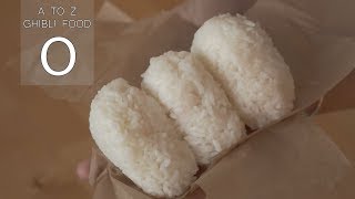 Onigiri  quotSpirited Awayquot  A to Z Ghibli Food [upl. by Bose]