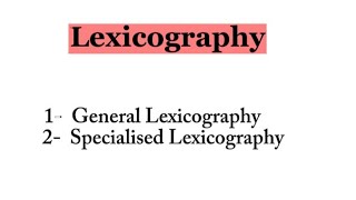 Diving into Lexicography General vs Specialized Approaches [upl. by Henriques]