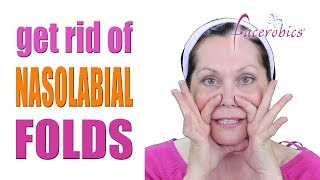 Get Rid of Nasolabial Folds Laugh Lines and Smile Lines Wrinkles Permanently  FACEROBICS® [upl. by Tad]