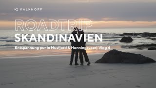 Entspannung pur in Nusfjord amp Henningsvaer  Roadtrip Skandinavien Vlog 4  Kalkhoff [upl. by Perzan]