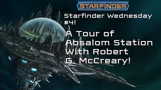 Touring Absalom Station Starfinder Wednesday 4 [upl. by Duer235]