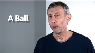 A Ball  POEM  Kids Poems and Stories With Michael Rosen [upl. by Nosirrah494]