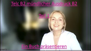 B2Telc  mündlicher Ausdruck Teil1 Präsentation Buch [upl. by Gustin]