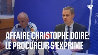 Affaire Christophe Doire la conférence de presse du procureur en intégralité [upl. by Aihseyn]