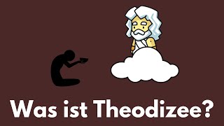 Was ist Theodizee  Theodizee einfach erklärt [upl. by Aliled]