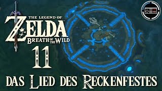 The Legend of Zelda Breath of the Wild 011 Das Lied des Reckenfestes DeutschGerman [upl. by Asilak]